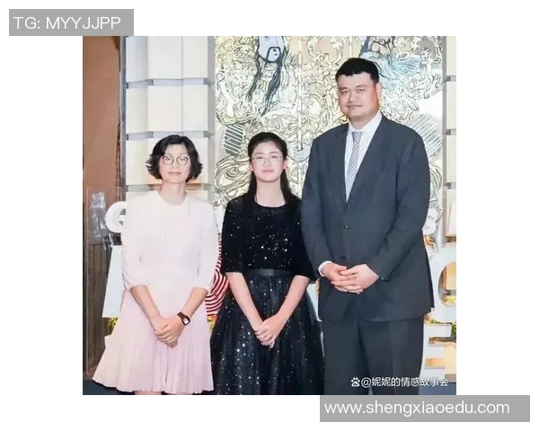 姚明与家人温馨合影展现幸福生活的点滴瞬间
