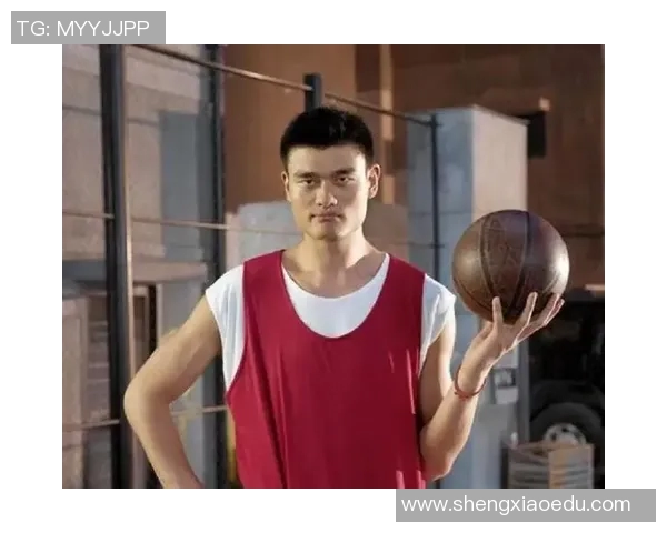 文班雅思与姚明的篮球传奇交汇点：新一代巨星的崛起与历史的传承